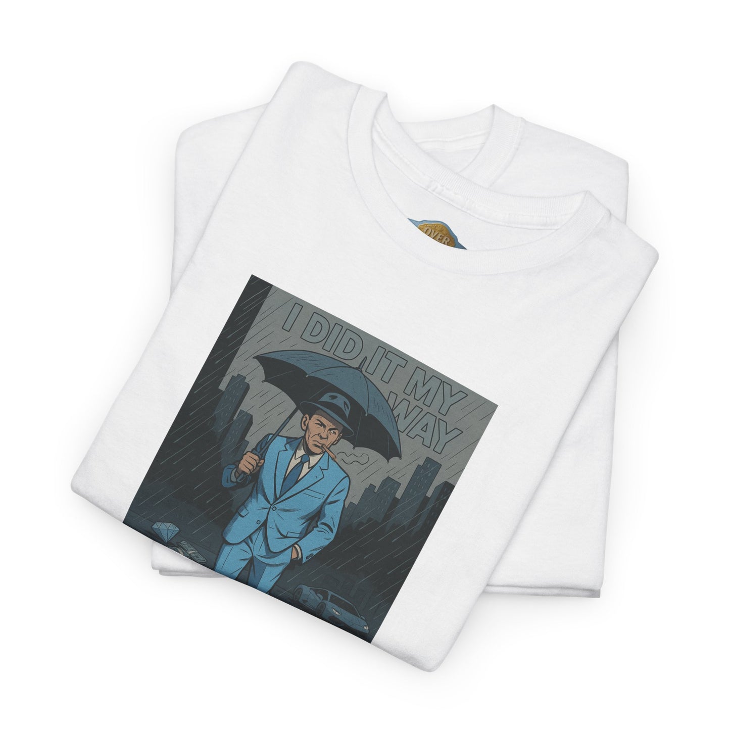 Retro 1 High UNC Reimagined  Did it My Way Shirt