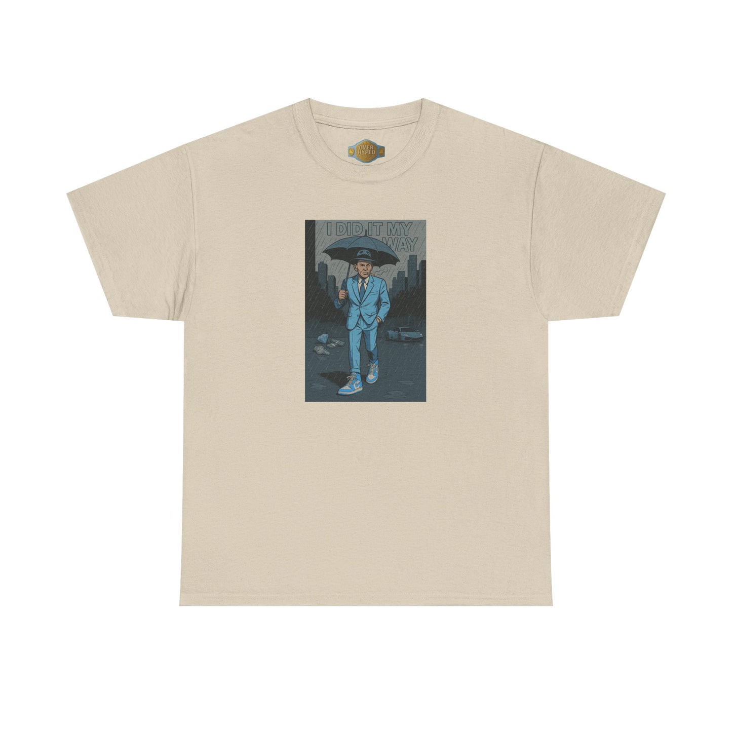 Retro 1 High UNC Reimagined  Did it My Way Shirt