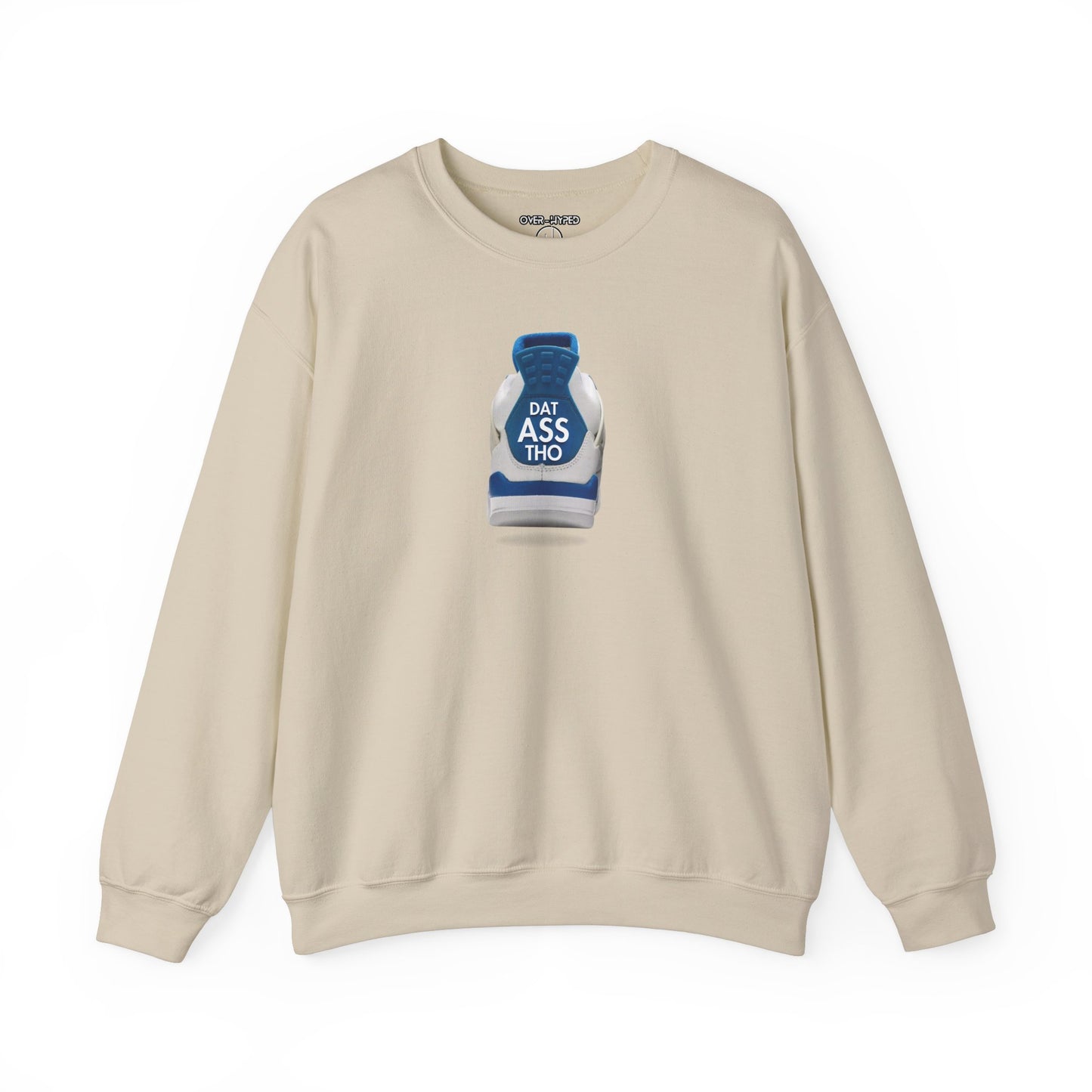 Retro 4 Industrial Blue Dat Assss Tho SweatShirt