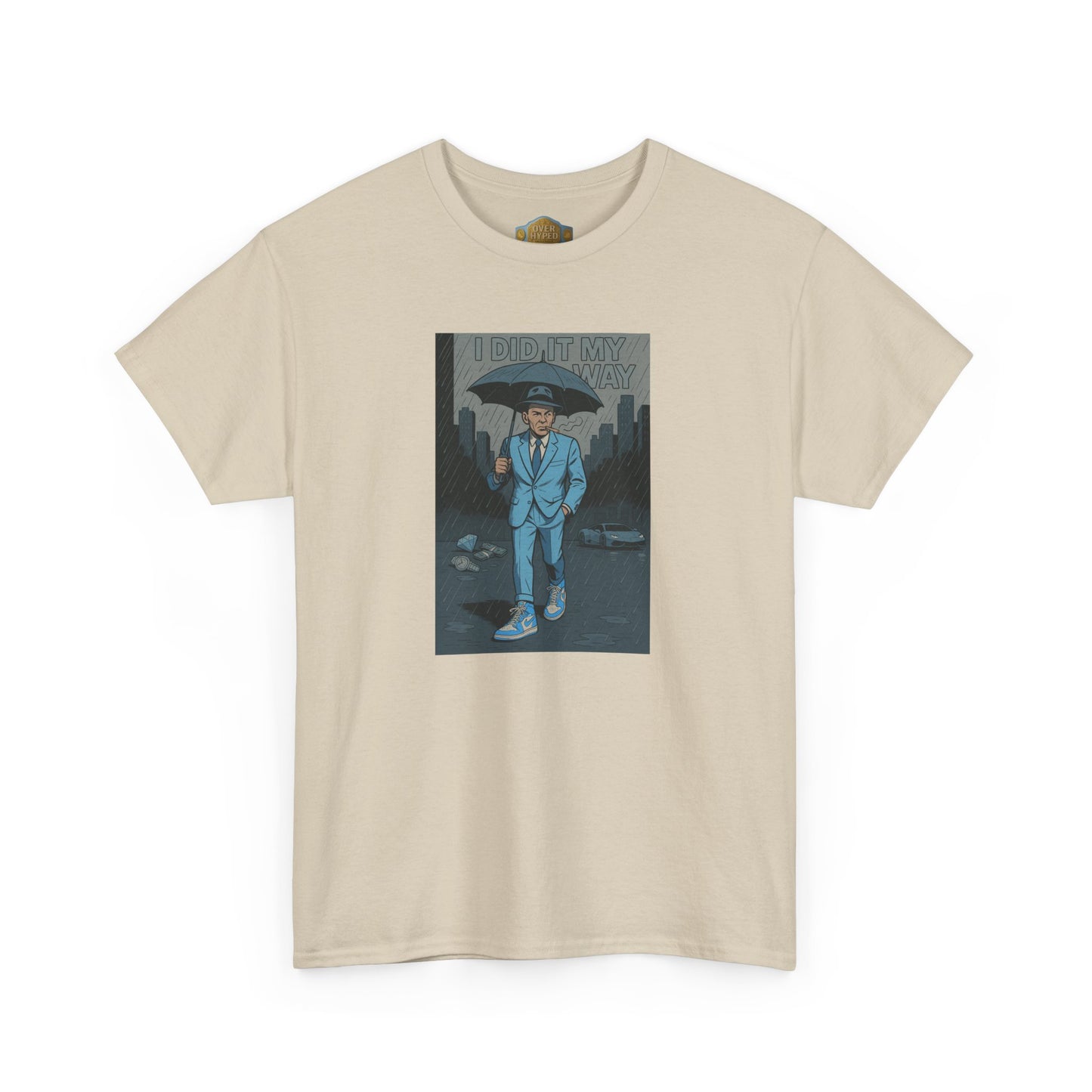 Retro 1 High UNC Reimagined  Did it My Way Shirt
