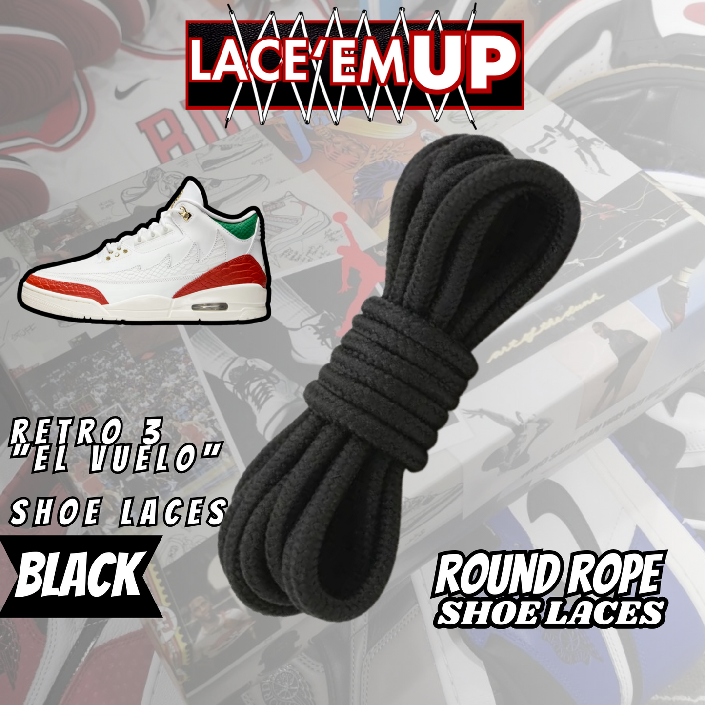 Retro 3  EL VUELO Shoe Laces Premiun replacement laces, AJ3 LACES