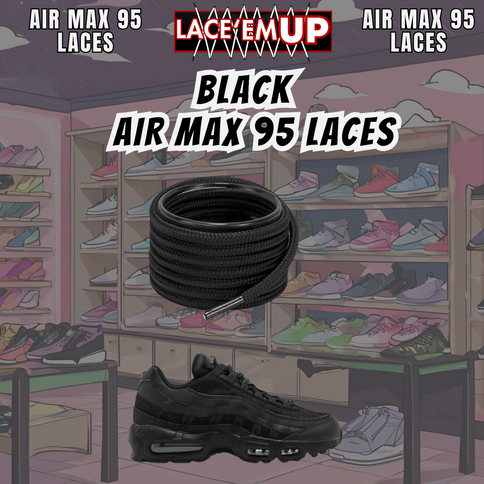 Air Max 95 Shoe Laces  Premium Replacement Rope Round Shoe Laces