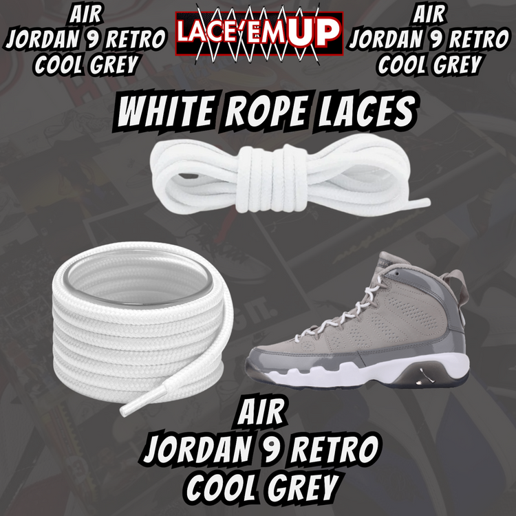 Air Jordan 9 COOL GREY Premium Replacement Rope Round Shoe Laces. AJ9 LACES