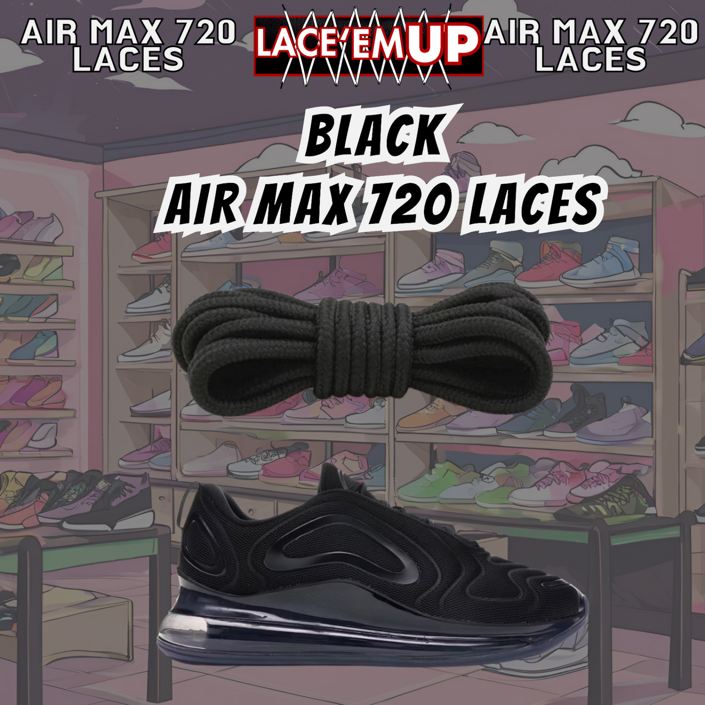Air Max 720 Shoe Laces  Premium Replacement Rope Round Shoe Laces