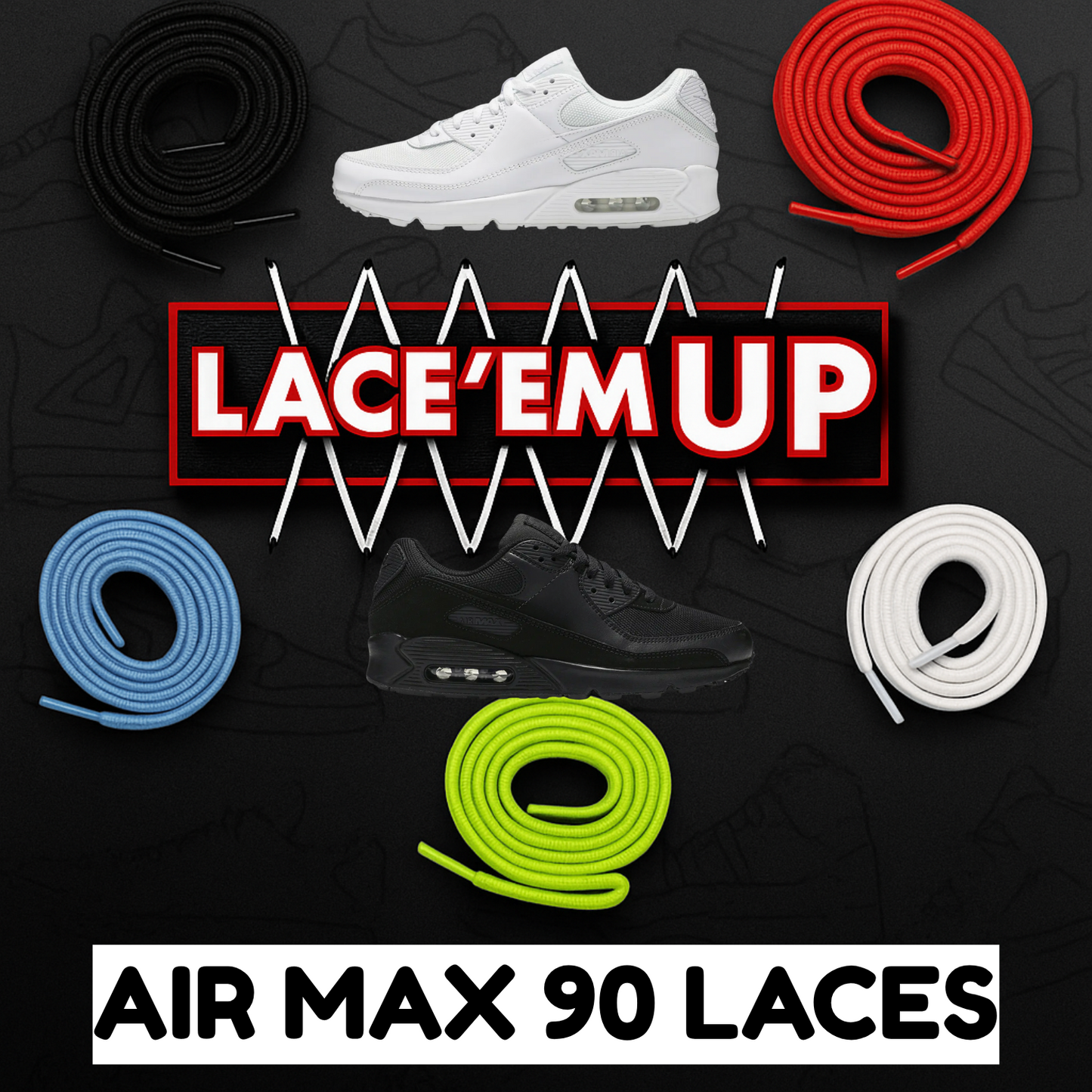 AIR MAX 90 Shoe Laces Replacement-Premium Laces for Air Max 90 SHOE LACES