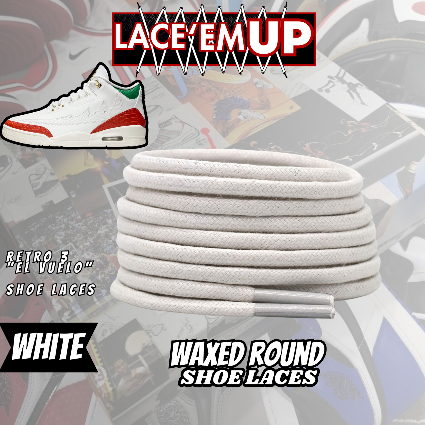 Retro 3  EL VUELO Shoe Laces Premiun replacement laces, AJ3 LACES