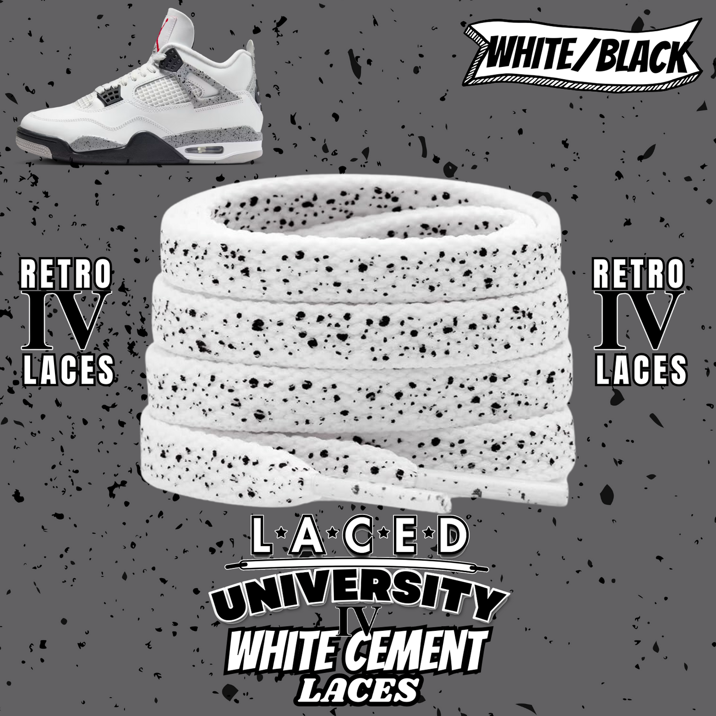 Retro 4 White Cement Laces Spotted Splatter Cement replacement-Retro 4 Shoe Lace