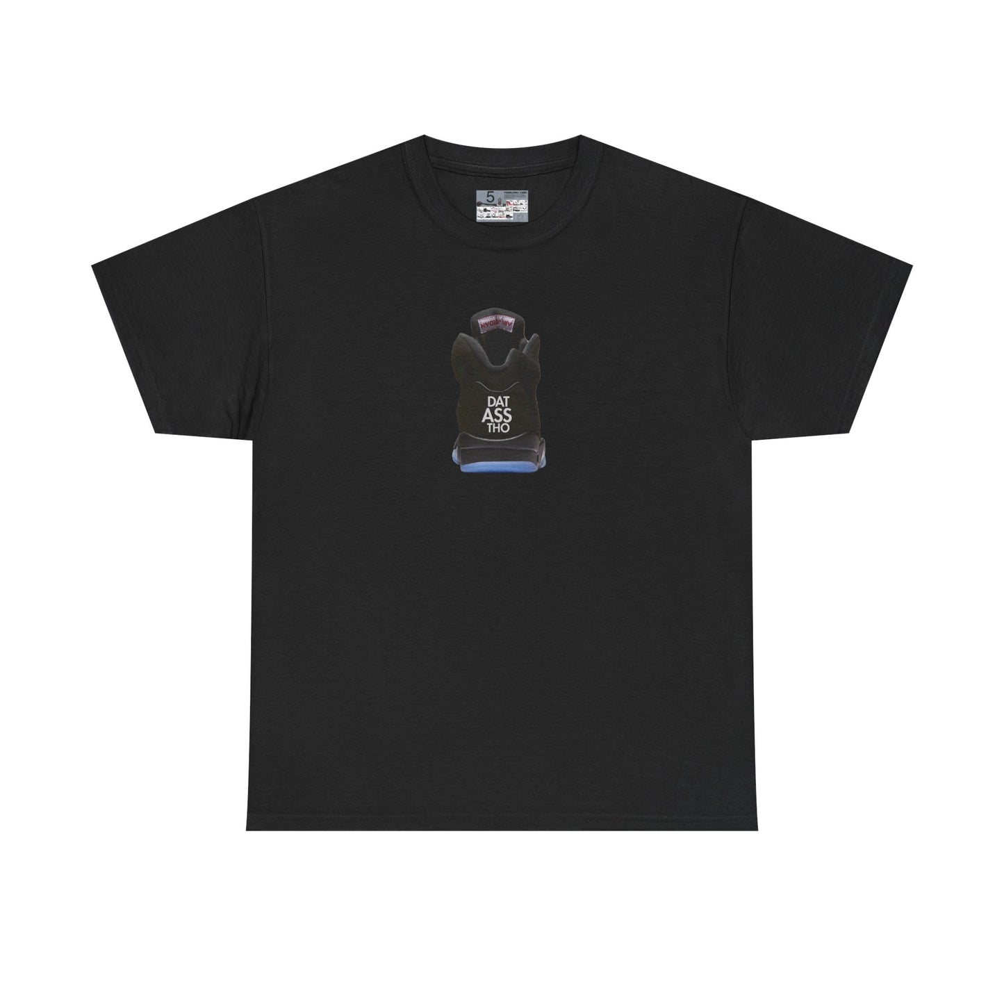 Retro 5 Black Metallic Dat Assss Tho  Shirt