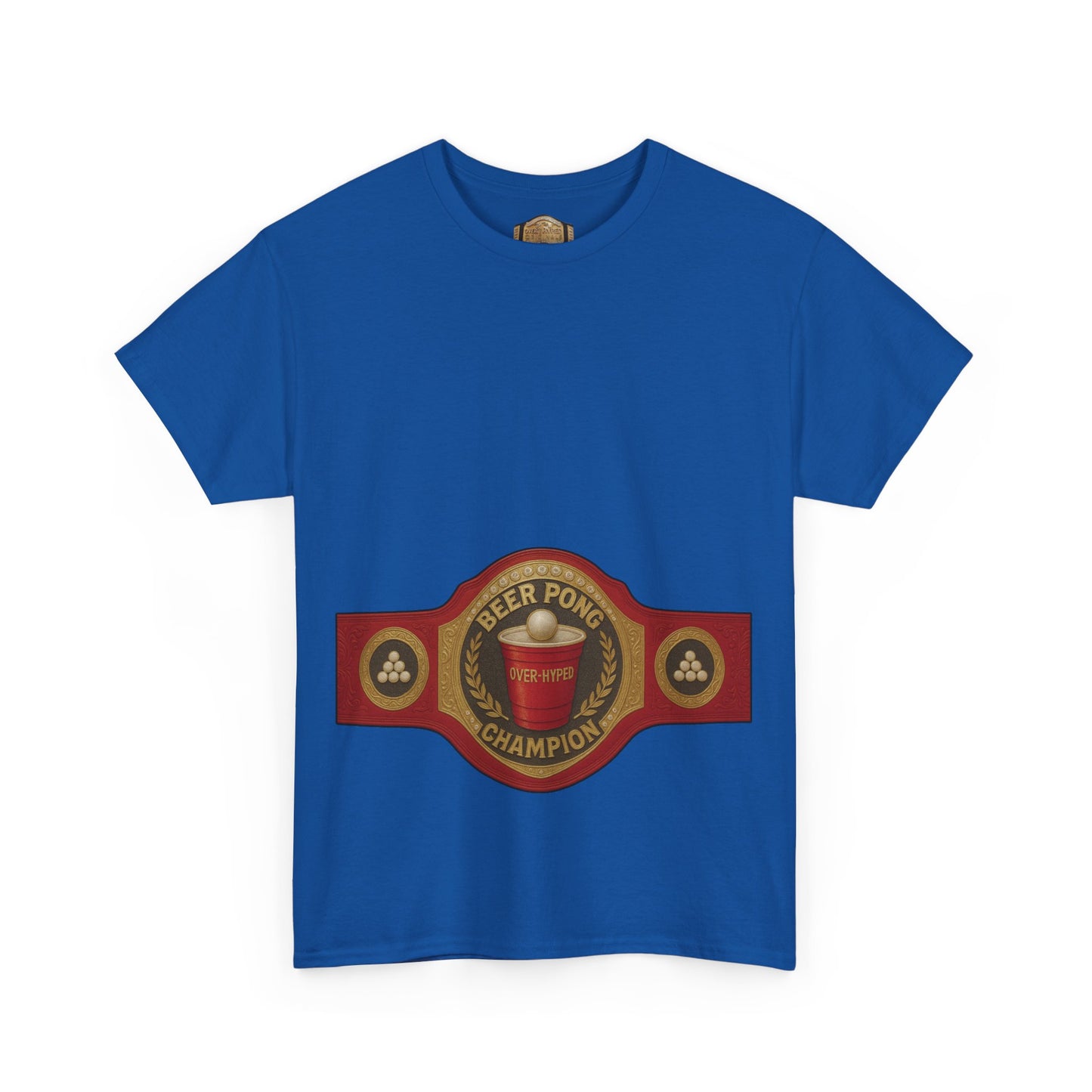 Over-Hyped Beer Pong Champion Shirt – Streetwear Gym Tee for Sneakerheads & Party Kings