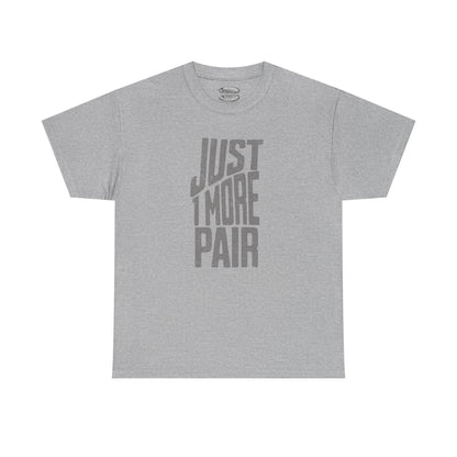 Retro 9 Cool Grey- Just 1 More Pair Shirt