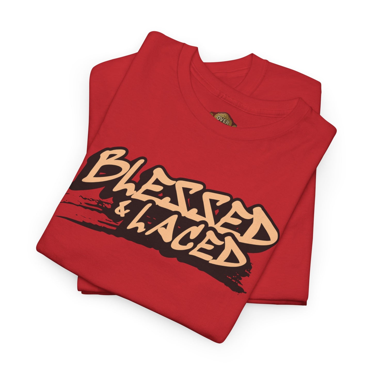 Blessed and Laced By Over-Hyped