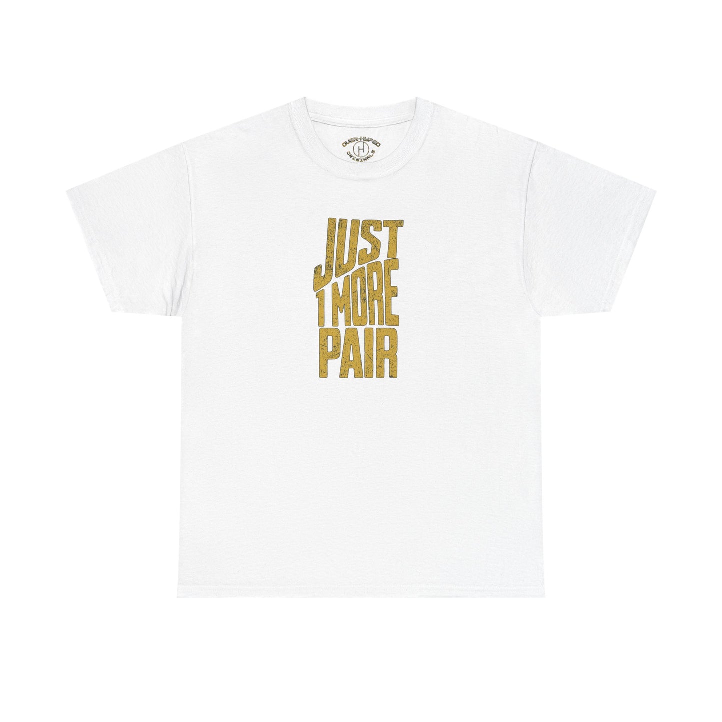 Protro 4 Gold Just 1 More Pair Shirt