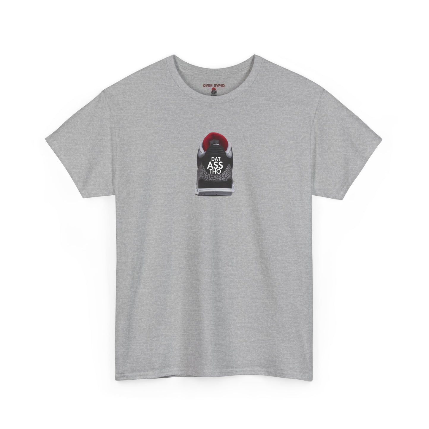 Retro 3 Black Cement Dat Assss Tho Shirt