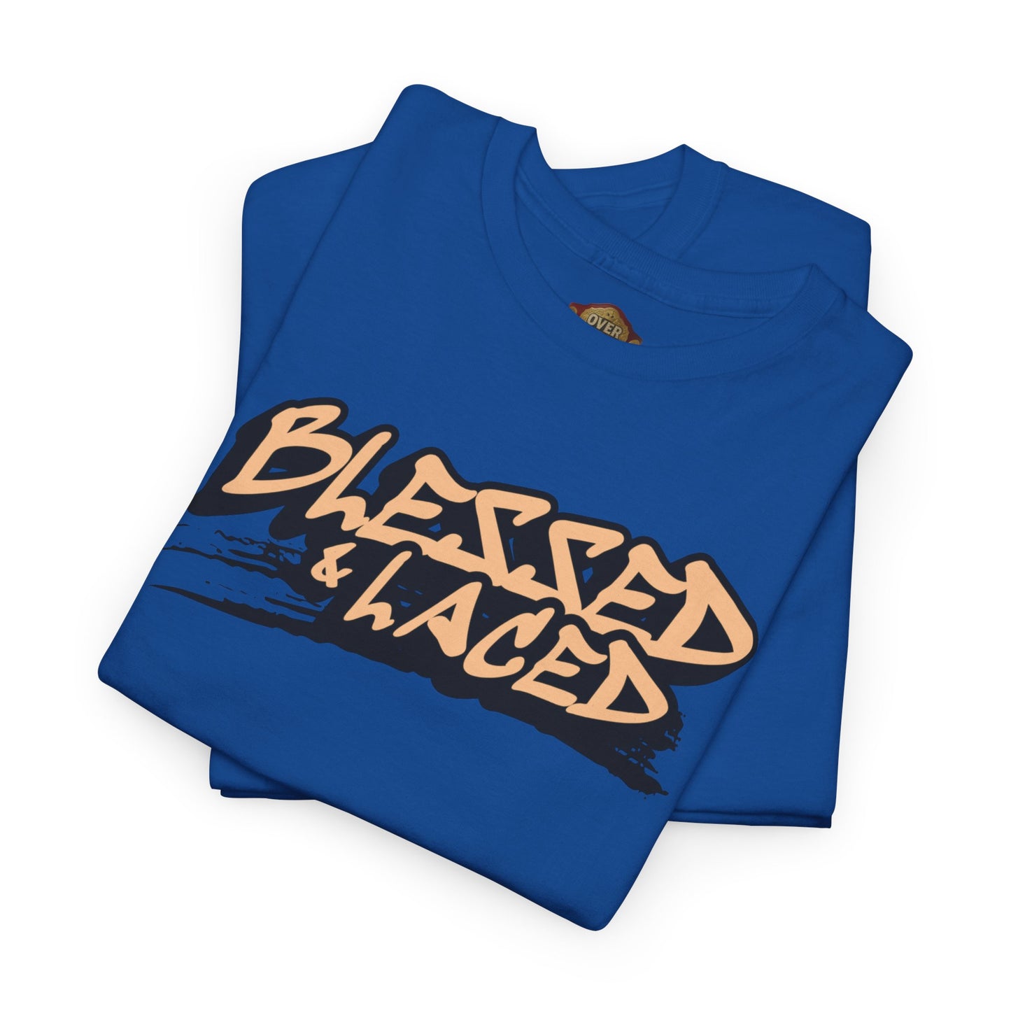 Blessed and Laced By Over-Hyped