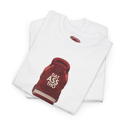 Retro 4 Brick by Brick - Dat Assss Tho Shirt
