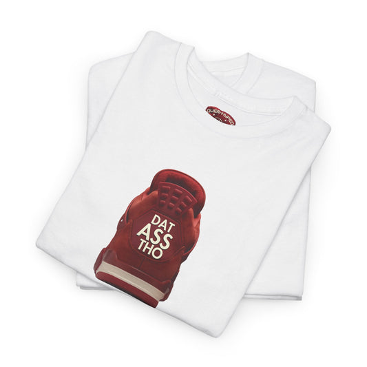 Retro 4 Brick by Brick - Dat Assss Tho Shirt