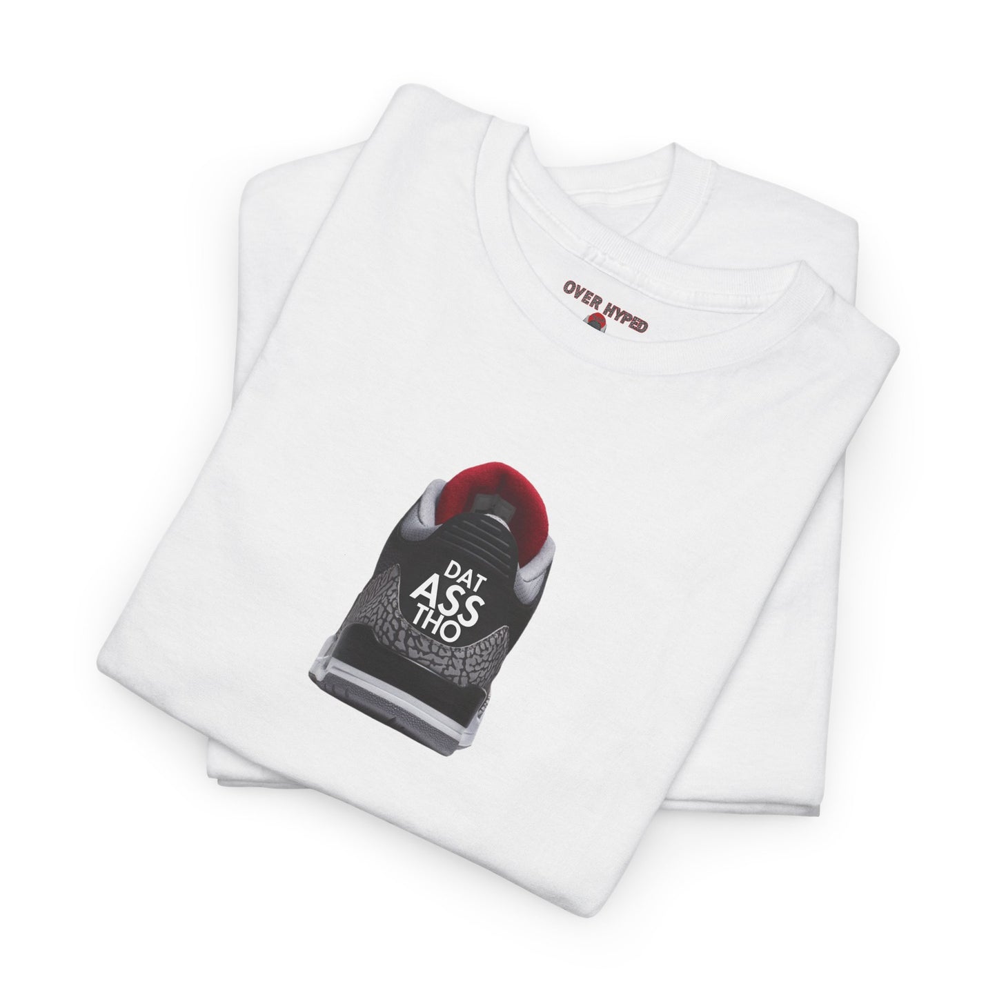 Retro 3 Black Cement Dat Assss Tho Shirt