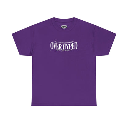 Over-Hyped Wear Your Kicks Tee