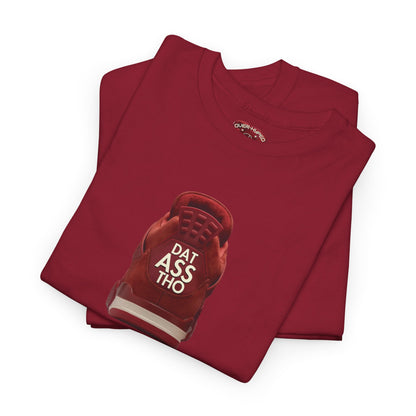 Retro 4 Brick by Brick - Dat Assss Tho Shirt