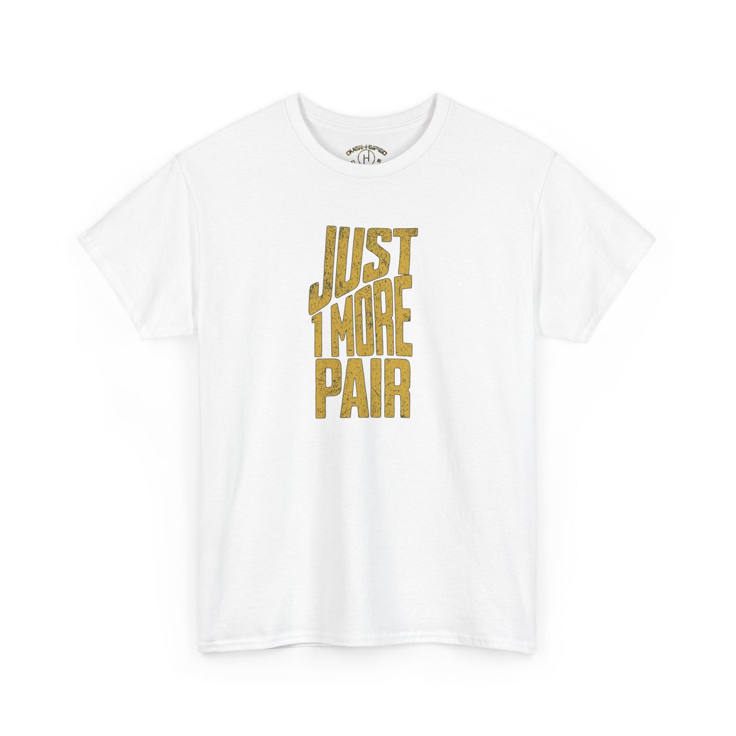 Protro 4 Gold Just 1 More Pair Shirt