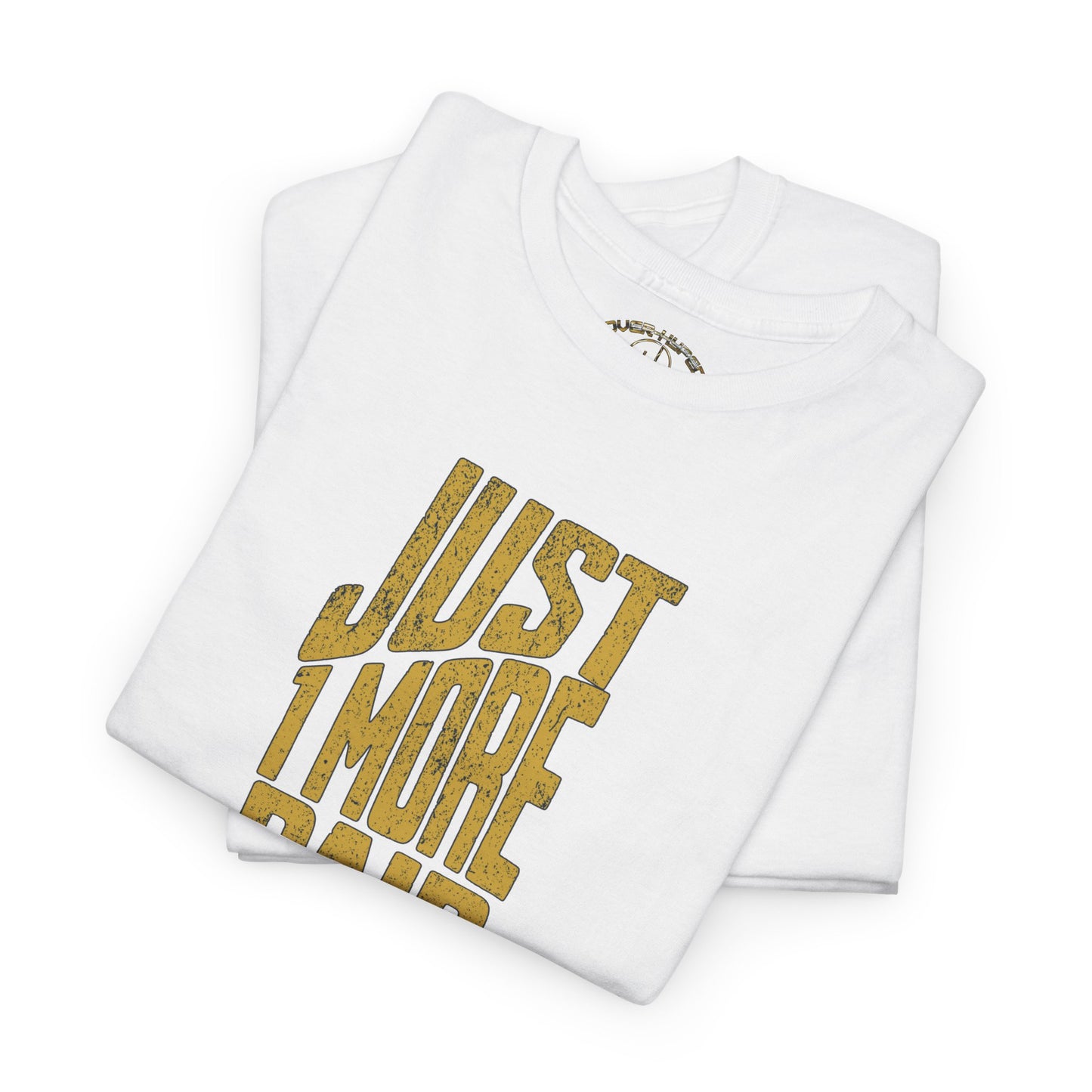 Protro 4 Gold Just 1 More Pair Shirt