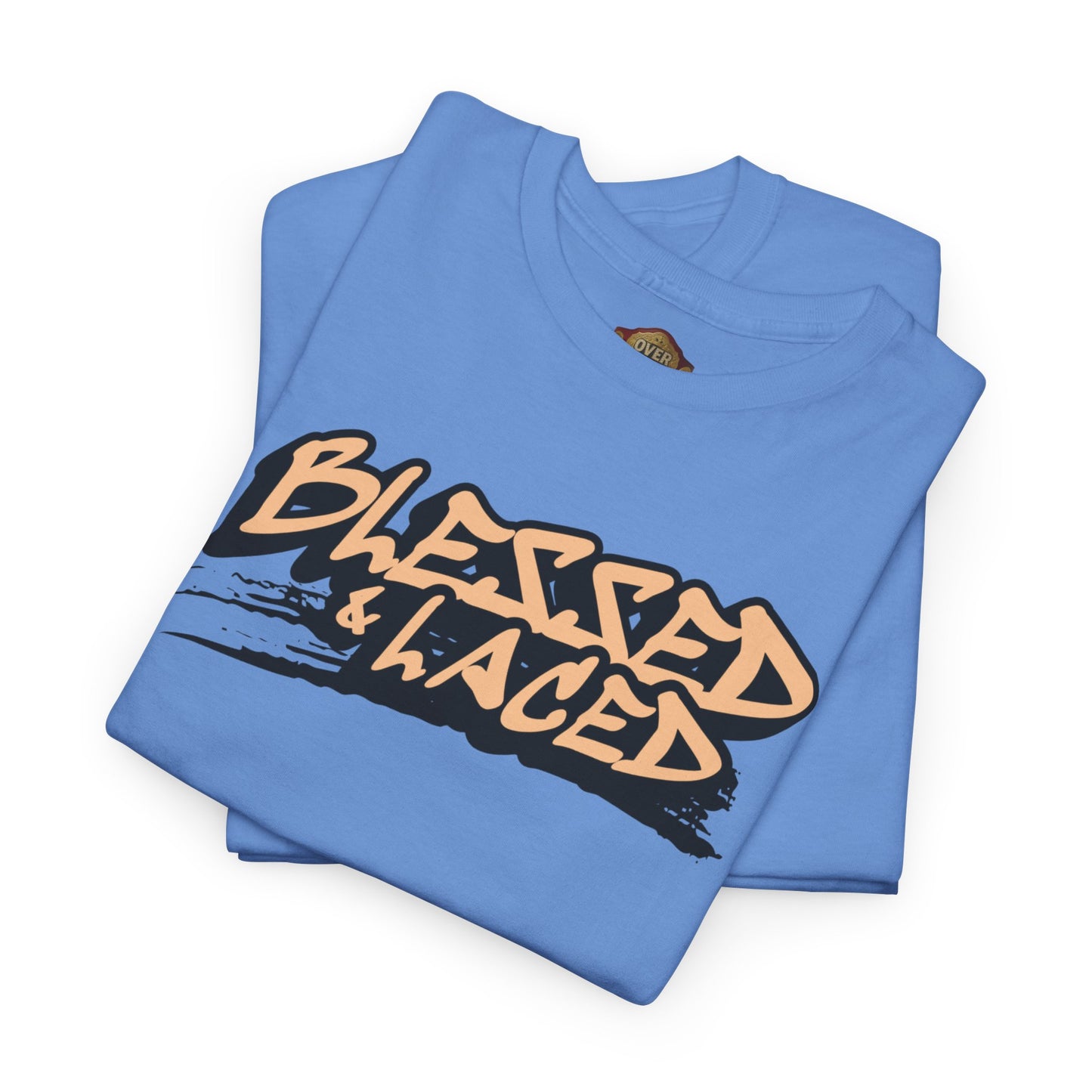Blessed and Laced By Over-Hyped