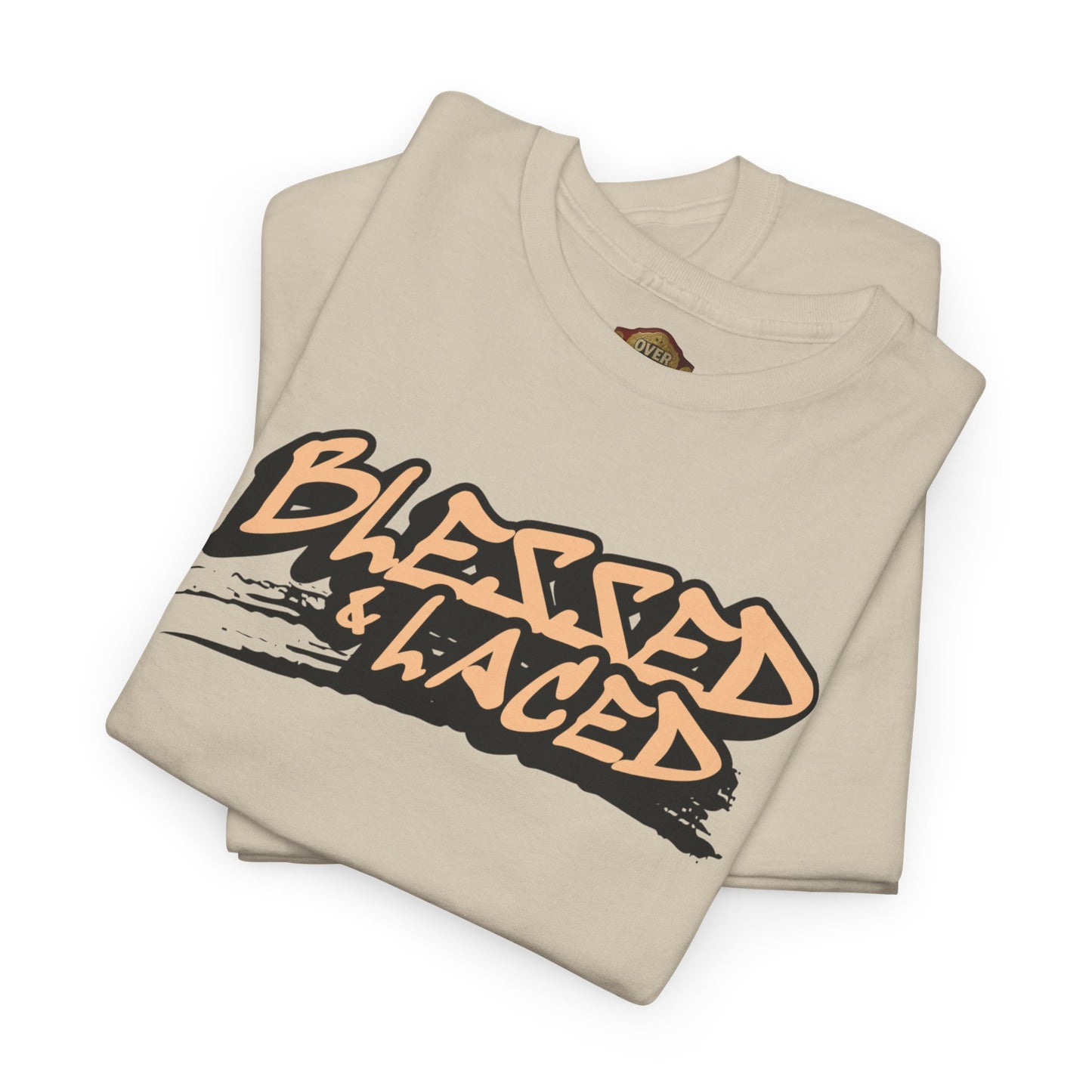 Blessed and Laced By Over-Hyped