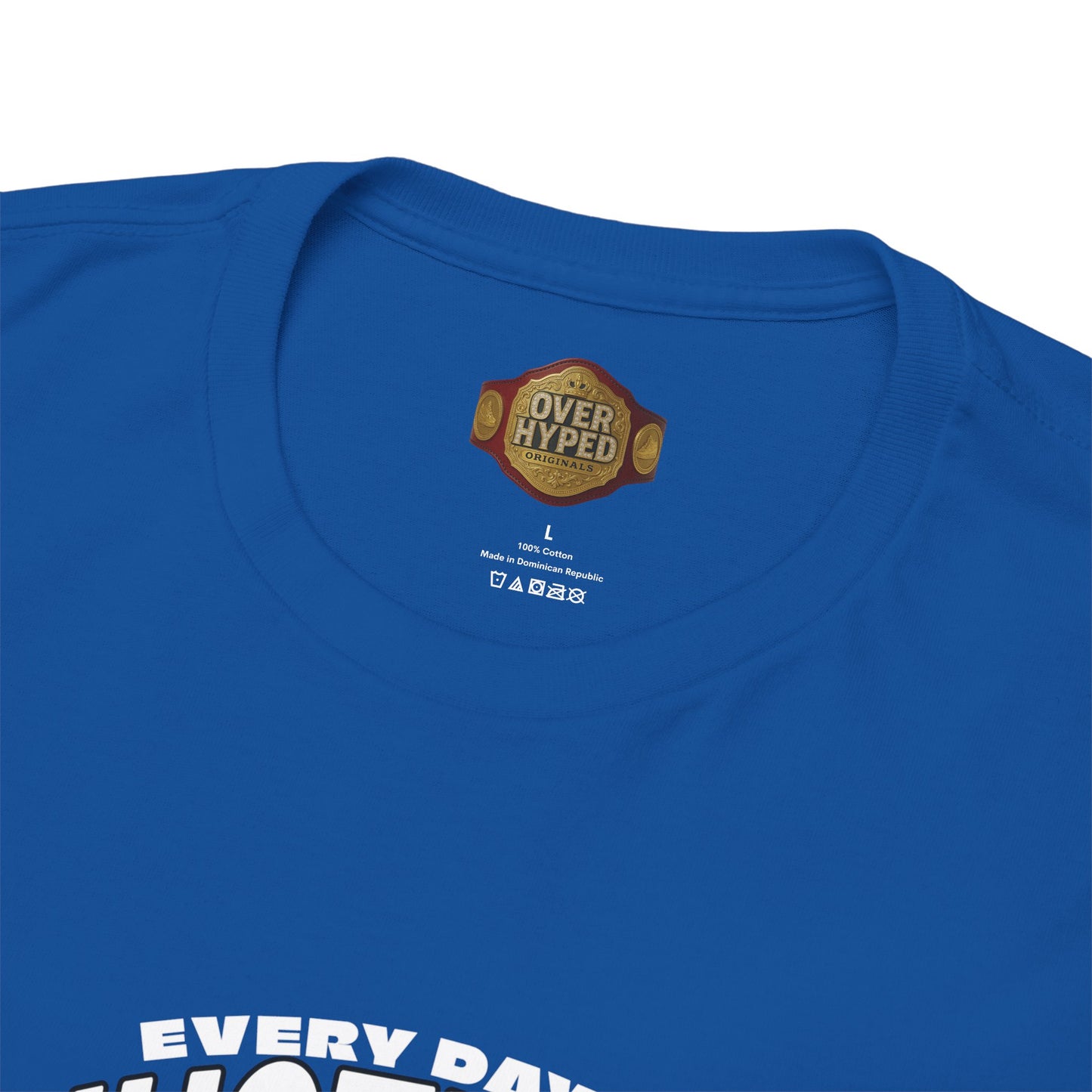 Every Day Im Hustling Shirt by Over-Hyped