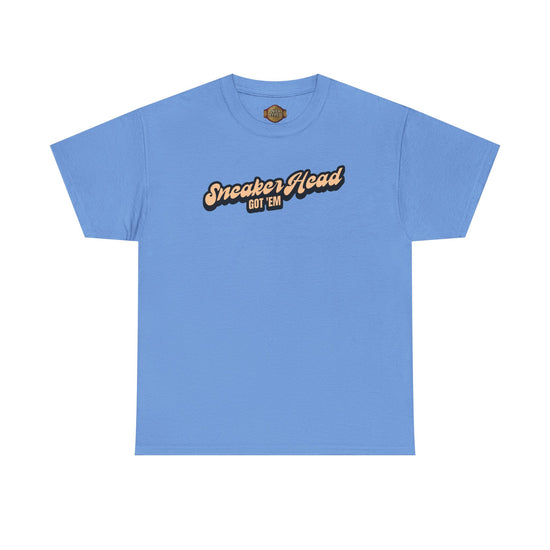 Sneaker Head Got Em Shirt by Over-Hyped
