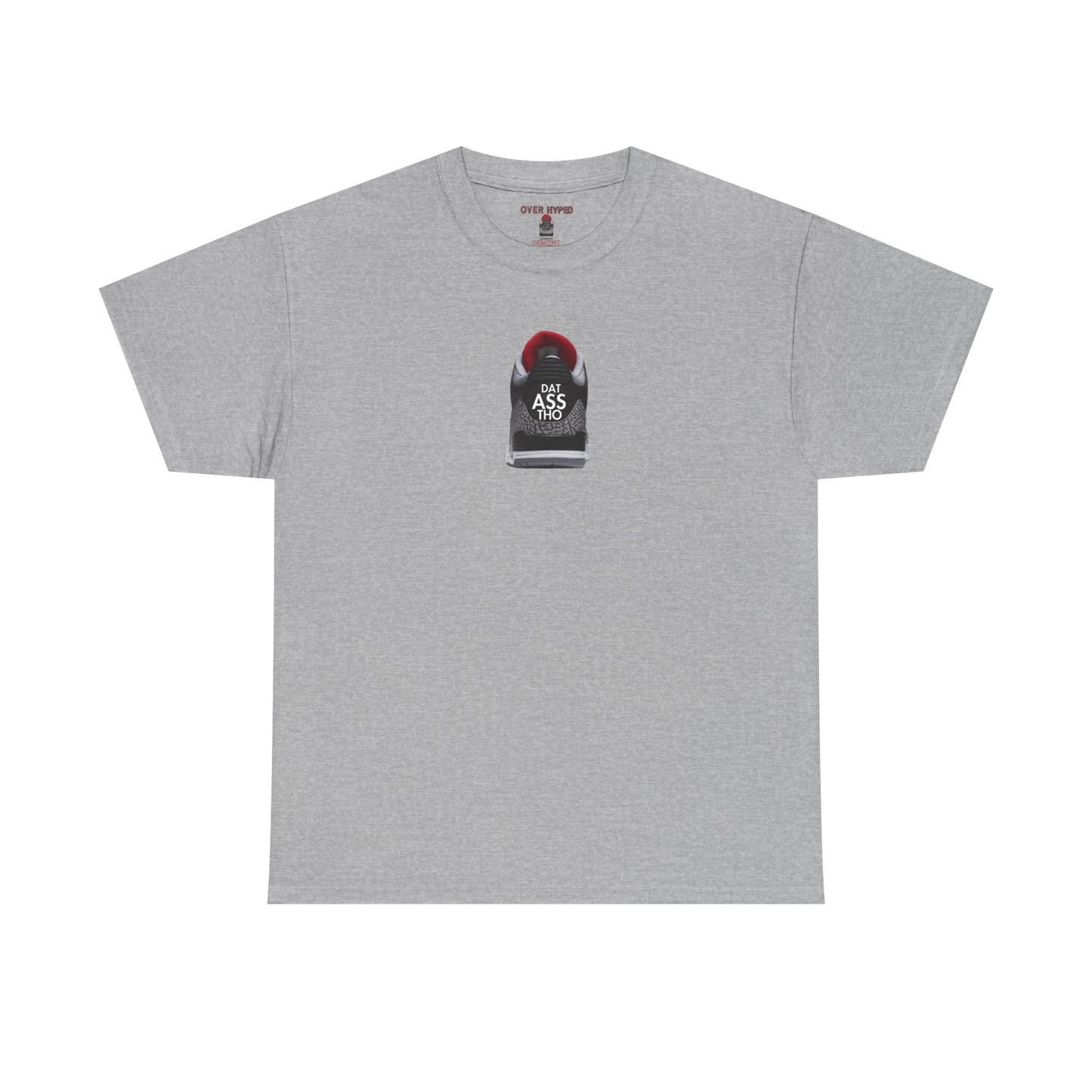 Retro 3 Black Cement Dat Assss Tho Shirt