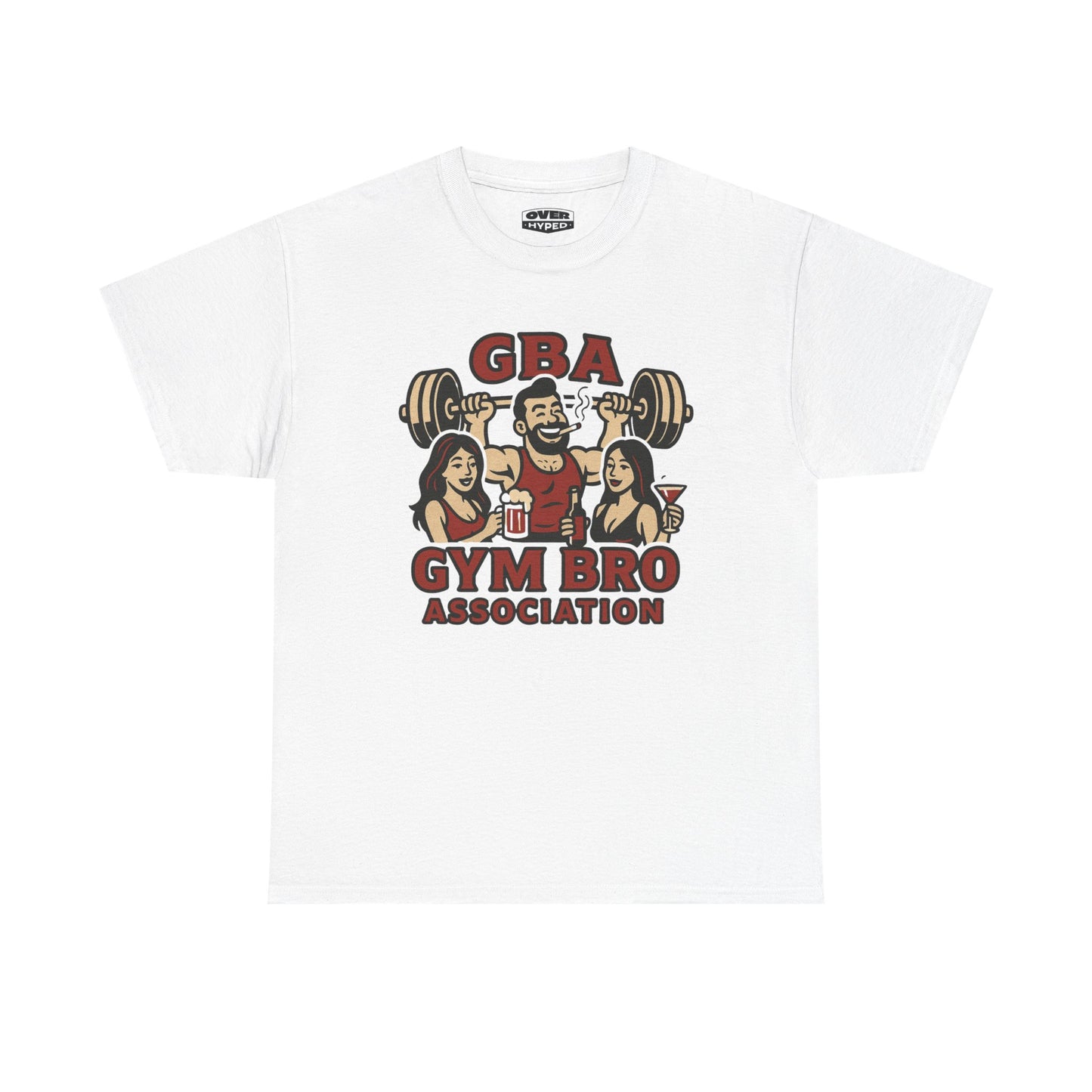Over-Hyped GBA Gym Bro Association Tee