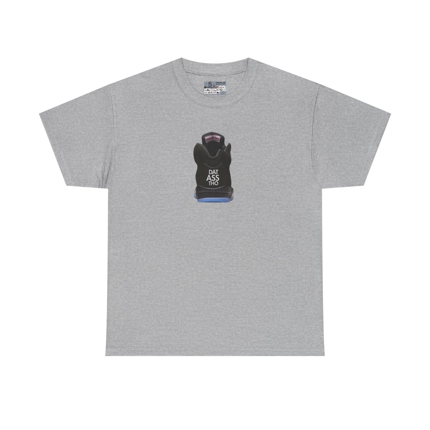 Retro 5 Black Metallic Dat Assss Tho  Shirt