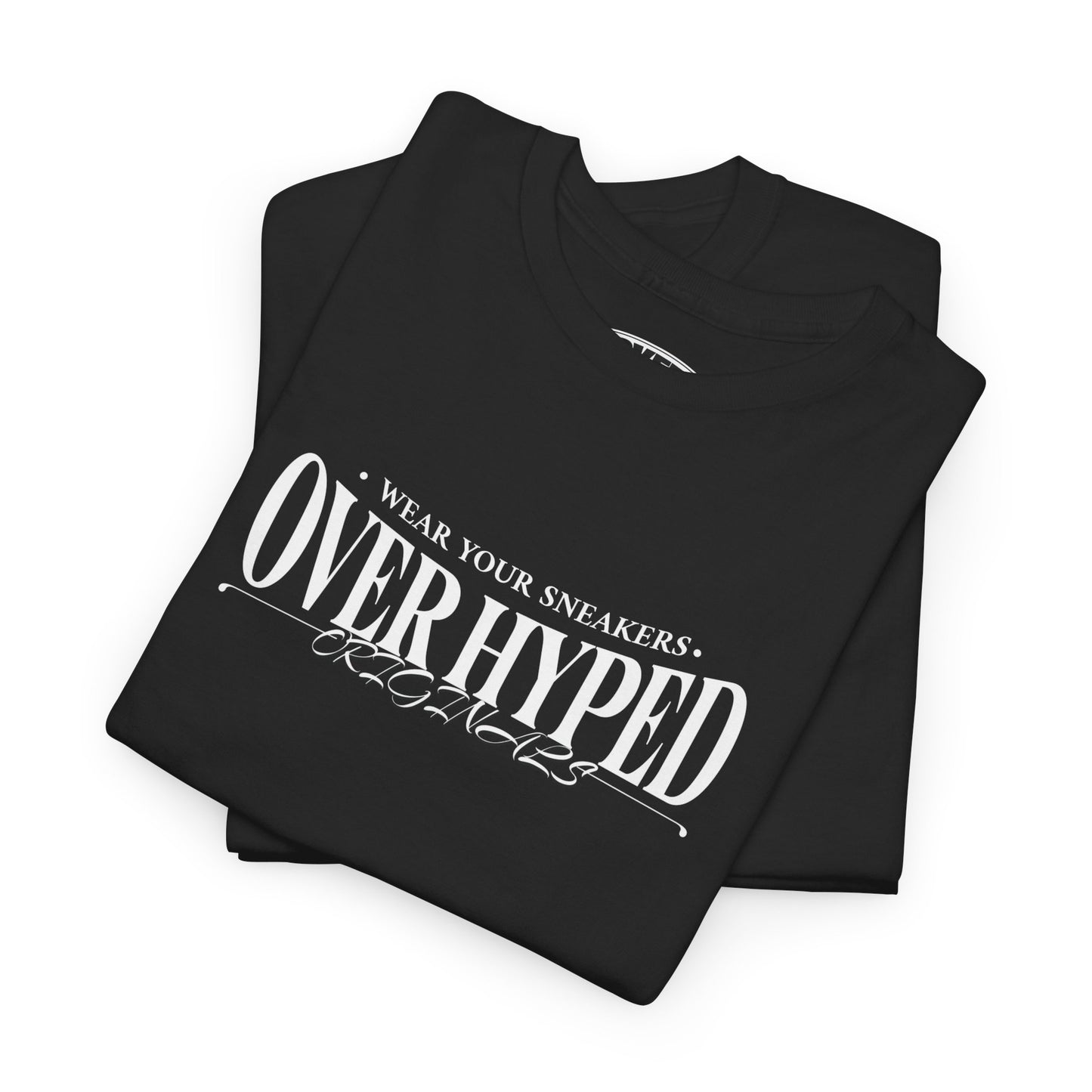 Over-Hyped Wear Your Kicks Tee