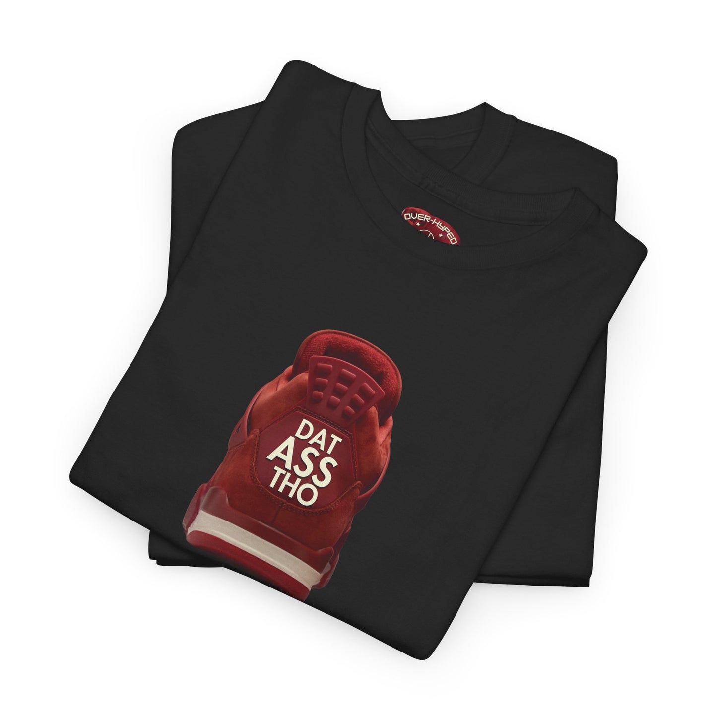 Retro 4 Brick by Brick - Dat Assss Tho Shirt