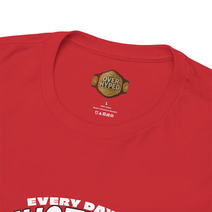 Every Day Im Hustling Shirt by Over-Hyped