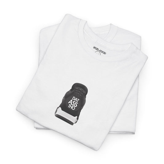 Retro 4 White Thunder - Dat Asss Tho Shirt