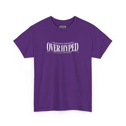 Over-Hyped Wear Your Kicks Tee