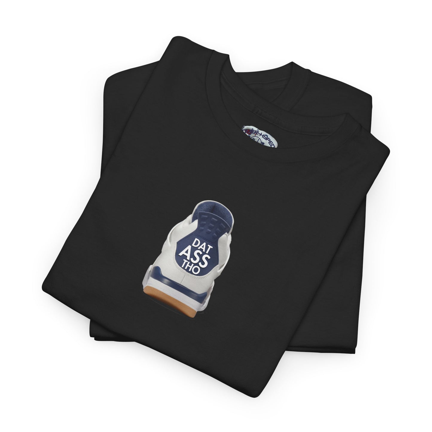 Retro 4 SB 'Navy' Dat Asss Tho  Tee by Over-Hyped