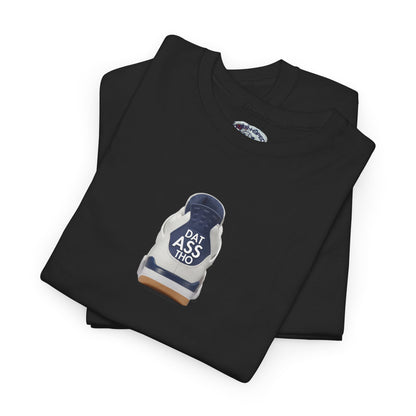 Retro 4 SB 'Navy' Dat Asss Tho  Tee by Over-Hyped