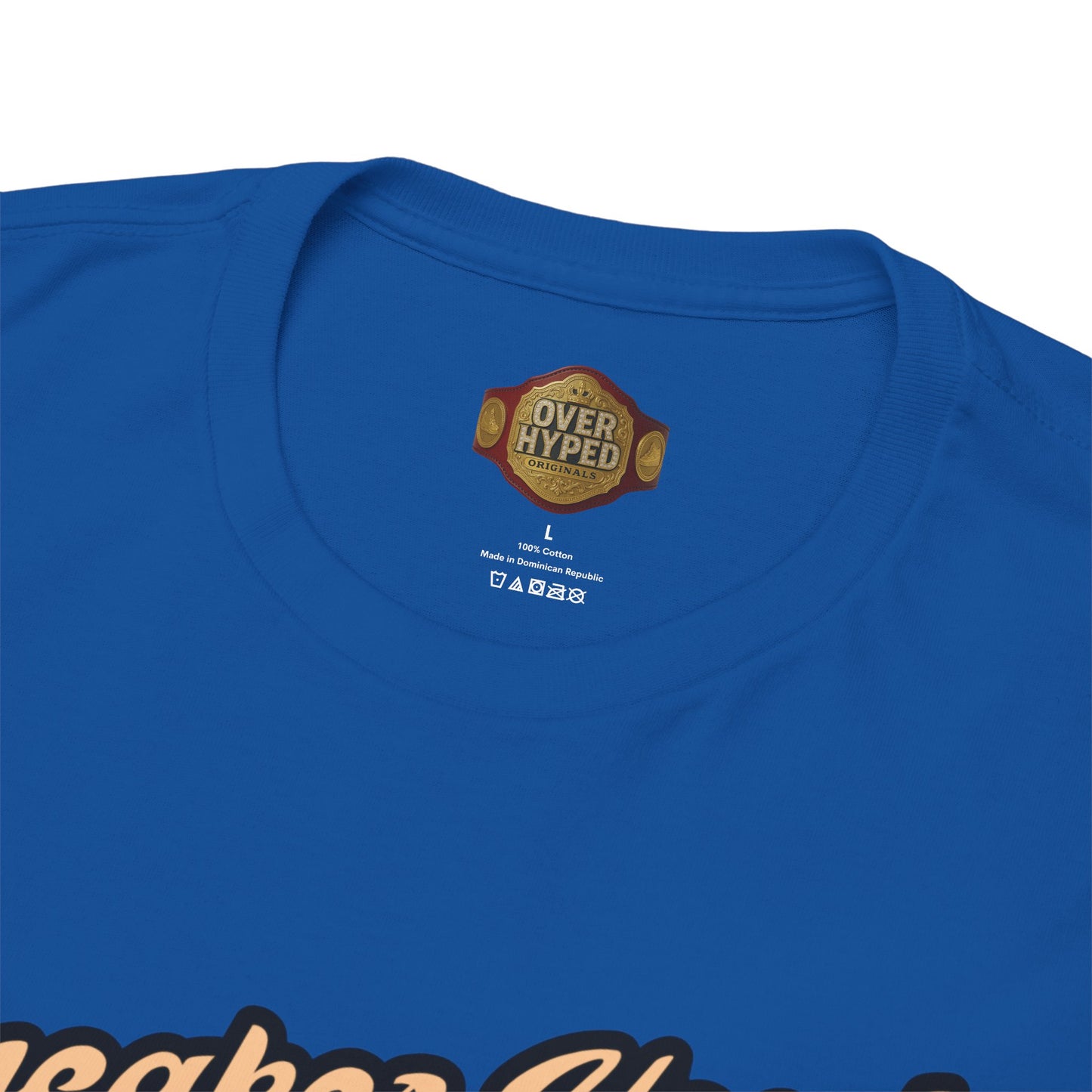 Sneaker Head Got Em Shirt by Over-Hyped