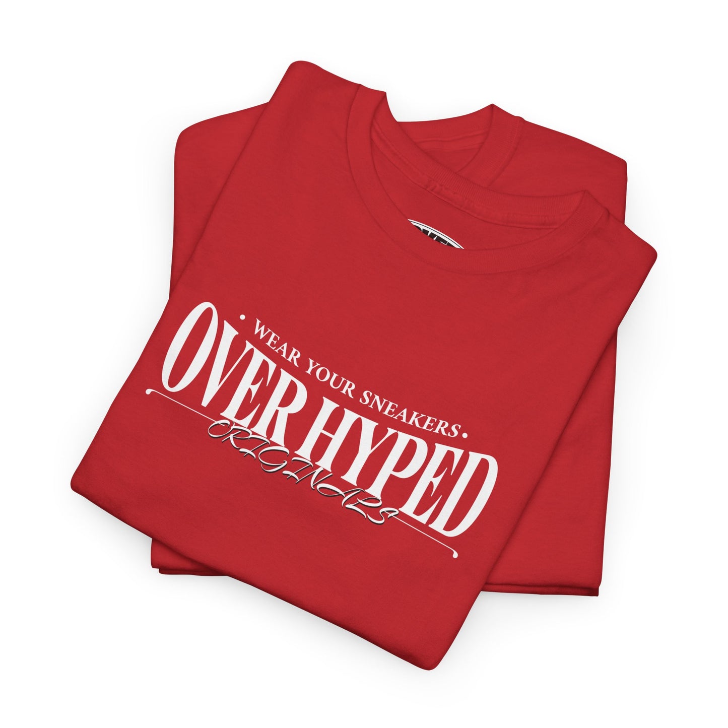 Over-Hyped Wear Your Kicks Tee