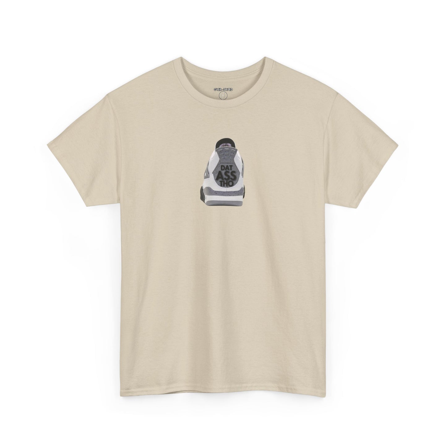 Retro 4 White Cement  Dat Asss Tho  Tee - by Over-Hyped