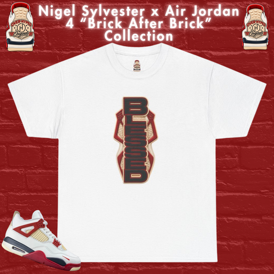 Shirt to Match Nigel Sylvester x Jordan 4 “Brick After Brick” Sneaker Match Tee BLESSED
