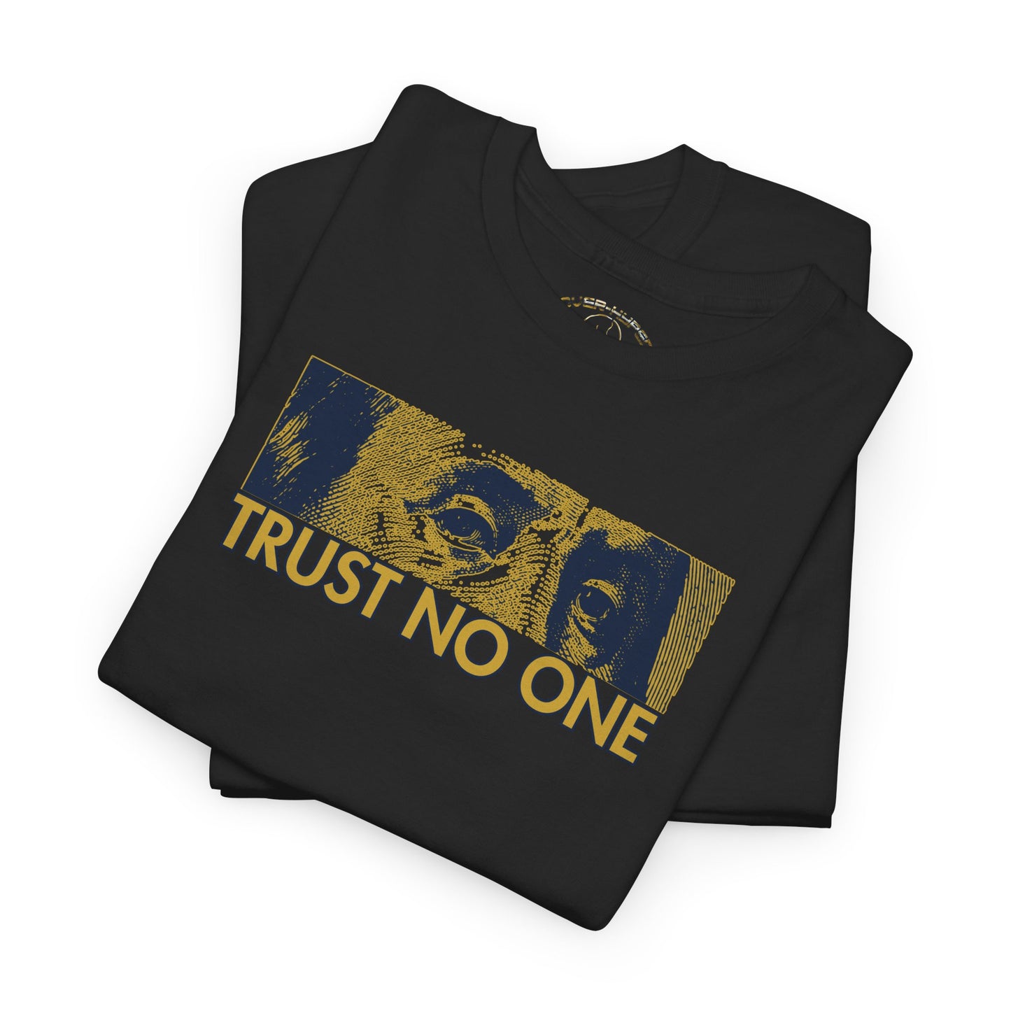 Protro 4 Gold Trust No One Shirt