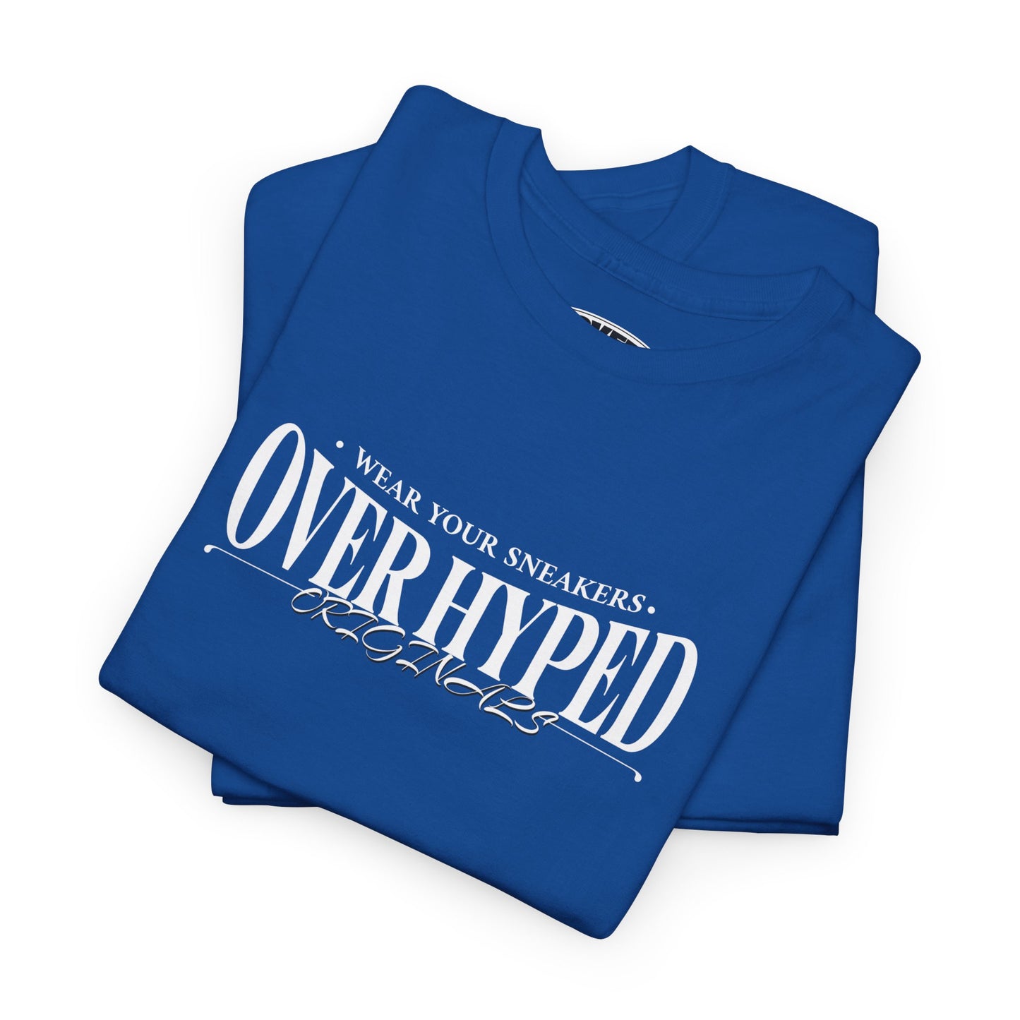 Over-Hyped Wear Your Kicks Tee