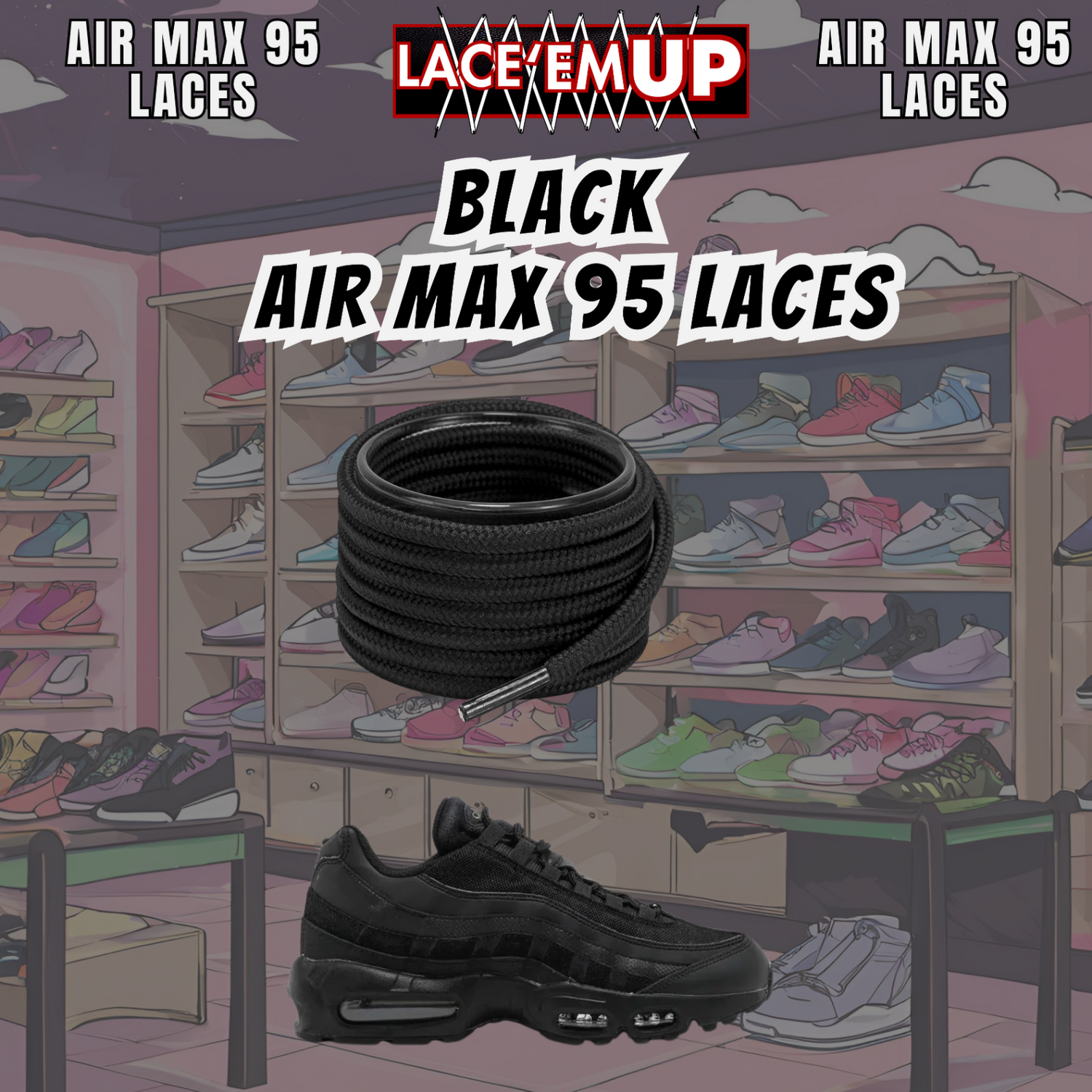 Air Max 95 Shoe Laces  Premium Replacement Rope Round Shoe Laces