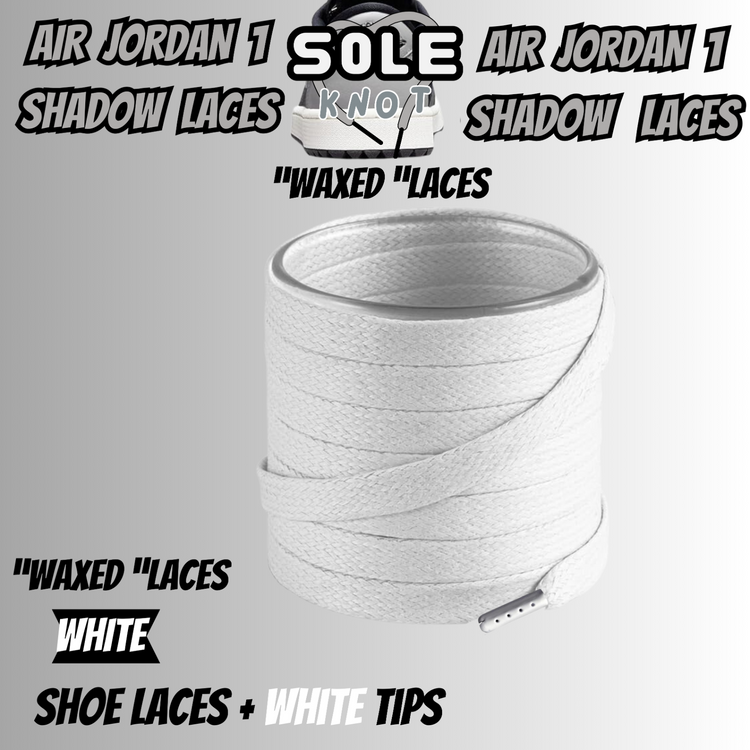 PREMIUM SHOELACES FOR  Air AJ Jordan 1 SHADOW