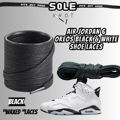 PREMIUM SHOE LACES TO MATCH AIR JORDAN 6 OREOS BLACK & WHITE,AJ CONVERSE