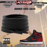"Banned" Flat Shoe Laces replacement for jordan 1  OG BLACK TOE LACES