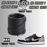 PREMIUM SHOELACES FOR  Air AJ Jordan 1 SHADOW